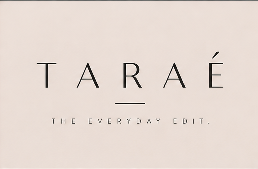 The TARAÉ Edit